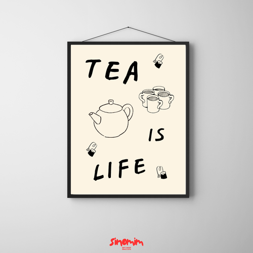 تابلو Tea is life
